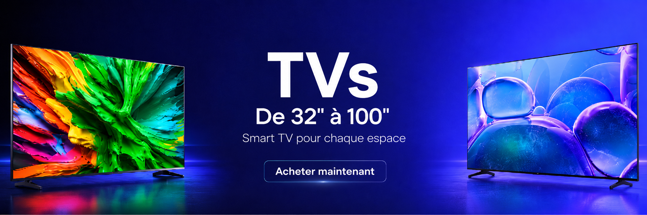 TV de 32 à 100 pouces